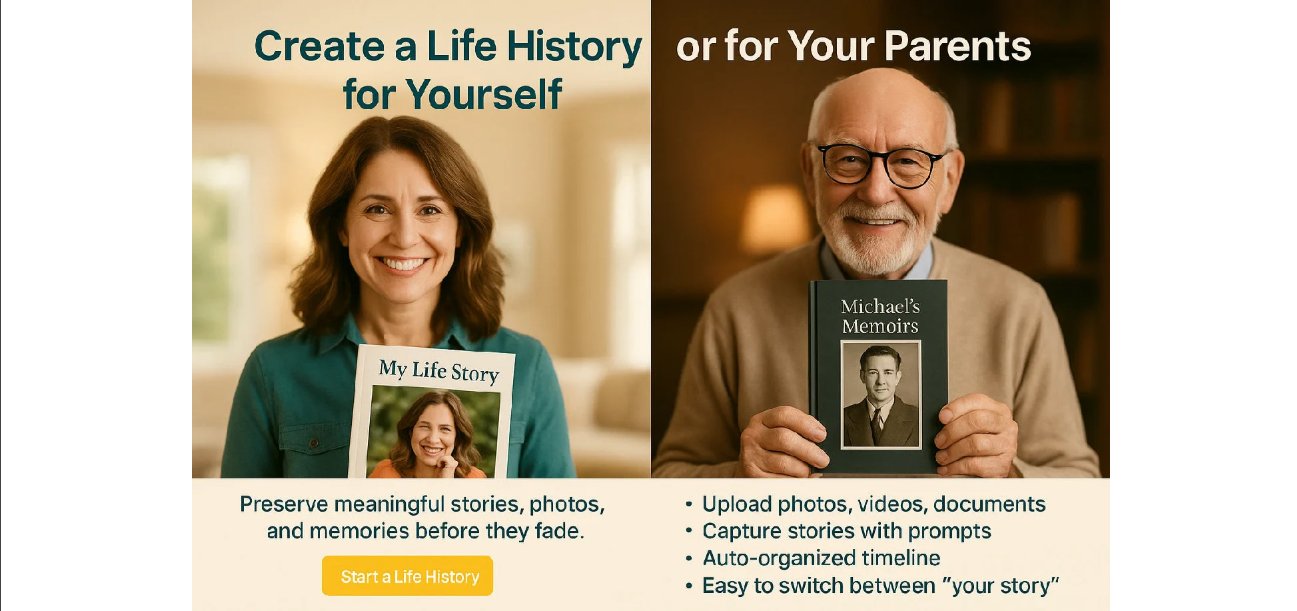 Create a Life History for Yourself or for Your Parents